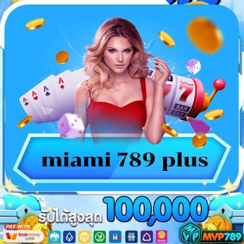 miami 789 plus